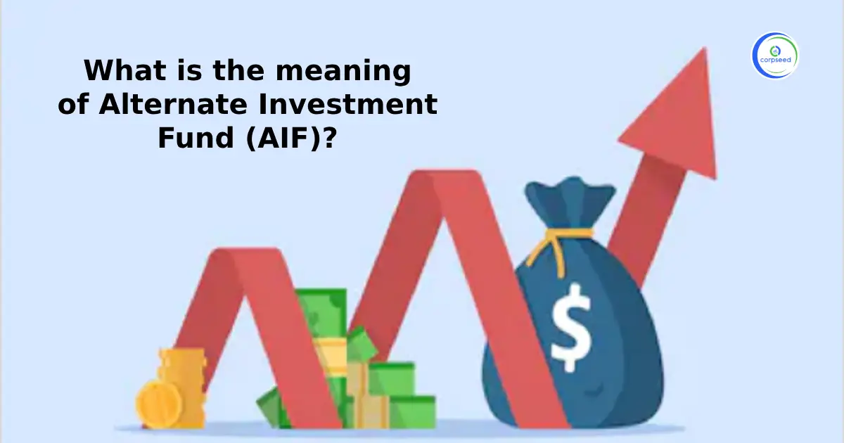 Alternative_investment_funds_(AIF)_corpseed.webp