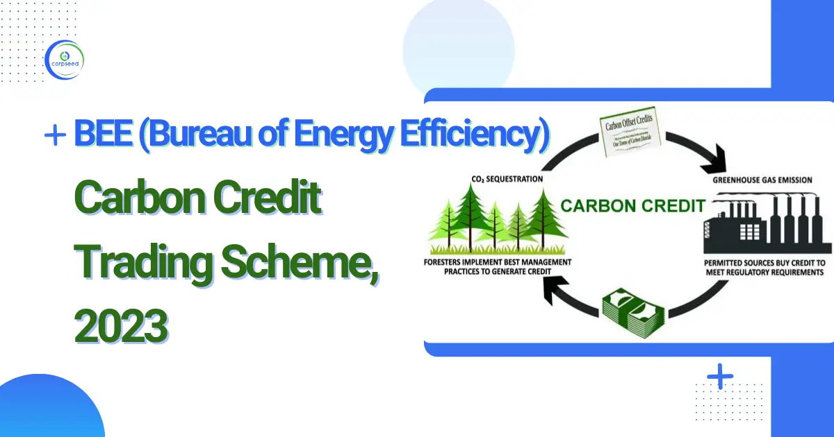 BEE_Carbon_Credit_Trading_Scheme_2023_Corpseed.webp