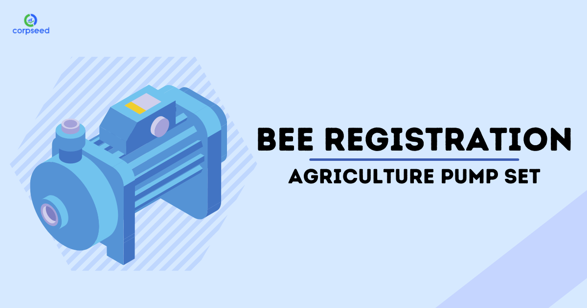 BEE_Registration_for_Agriculture_Pump_Set_corpseed.png