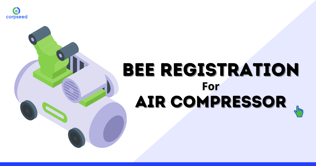 BEE_Registration_for_Air_Compressor_corpseed.png