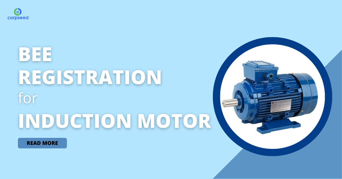 BEE_Registration_for_Induction_Motor_Corpseed.png