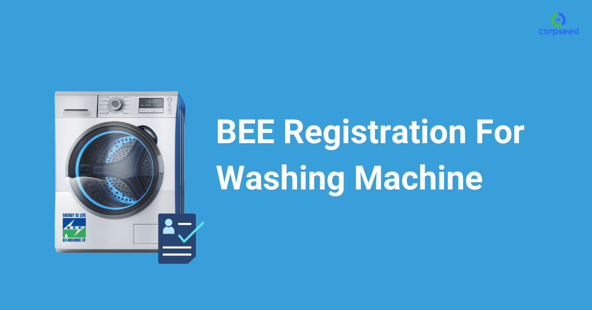 BEE_Registration_for_Washing_Machine_Corpseed.png