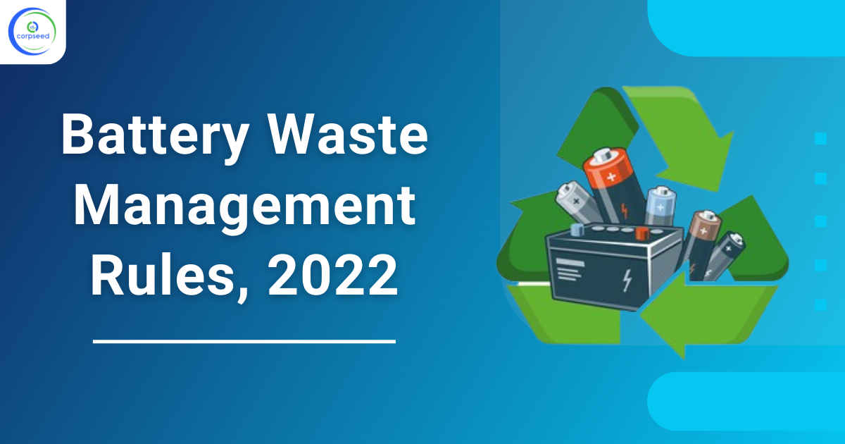 Battery_Waste_Management_Rules_2022_Corpseed.png