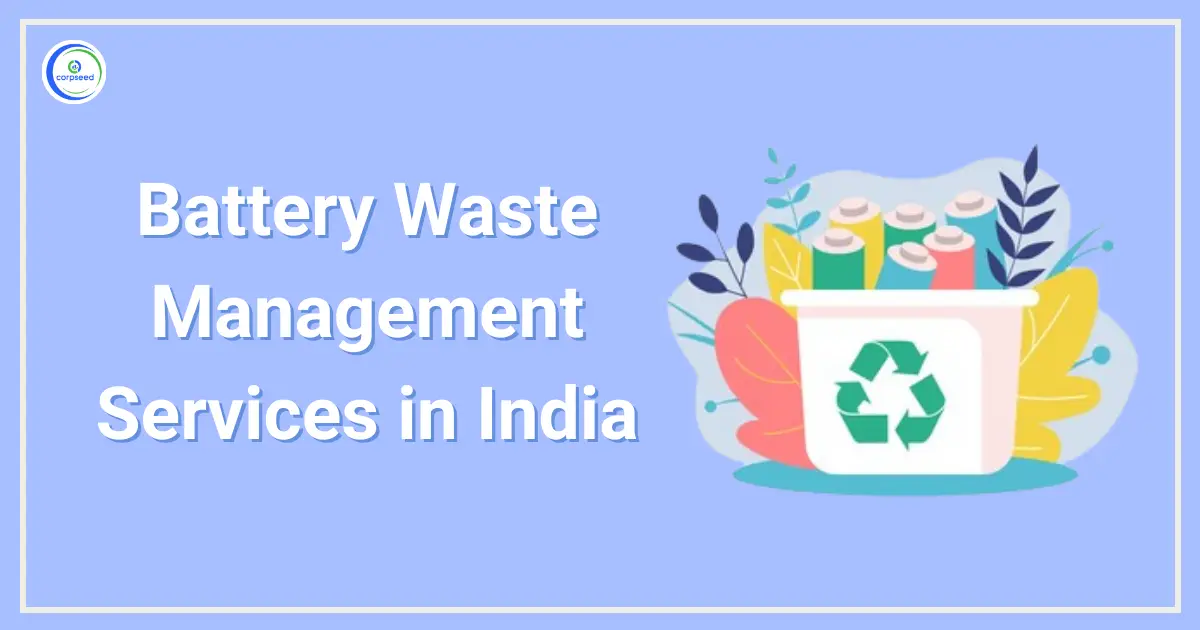 Battery_Waste_Management_Services_in_India_Corpseed.webp