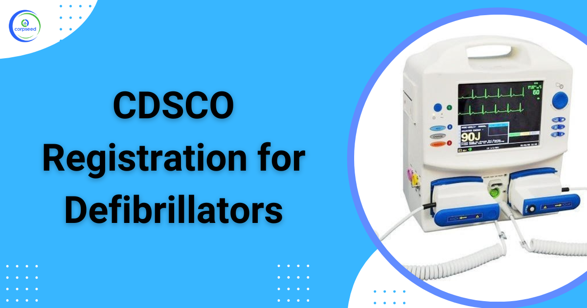 CDSCO_Registration_for_Defibrillators_Corpseed.png