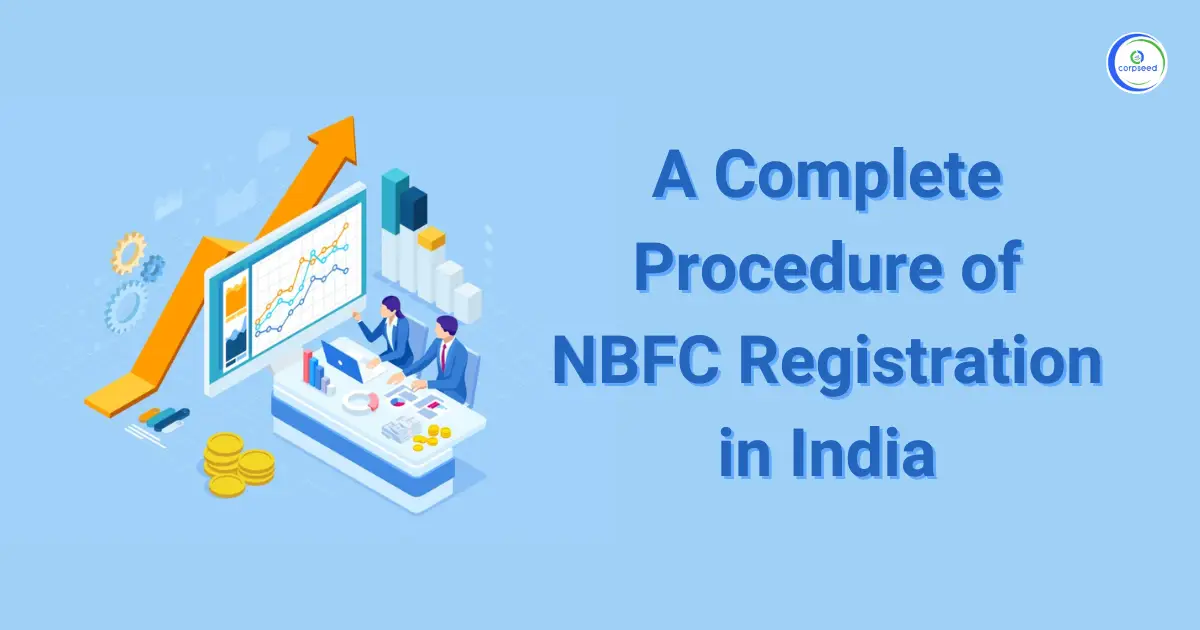Complete_Procedure_of_NBFC_Registration_in_India_Corpseed.webp
