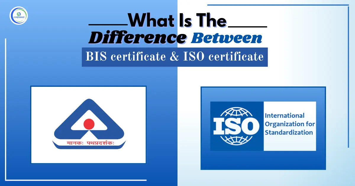 Copy_of_What_is_the_difference_between_BIS_certificate_and_ISO_certificate.webp