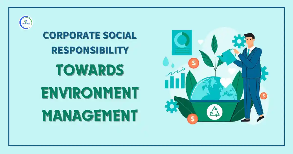 Corporate_Social_Responsibility_Towards_Environment_Management_Corpseed.webp
