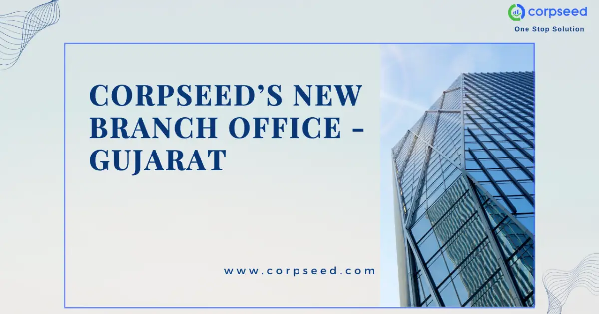 Corpseeds_New_Branch_Office_Gujarat_Corpseed.webp
