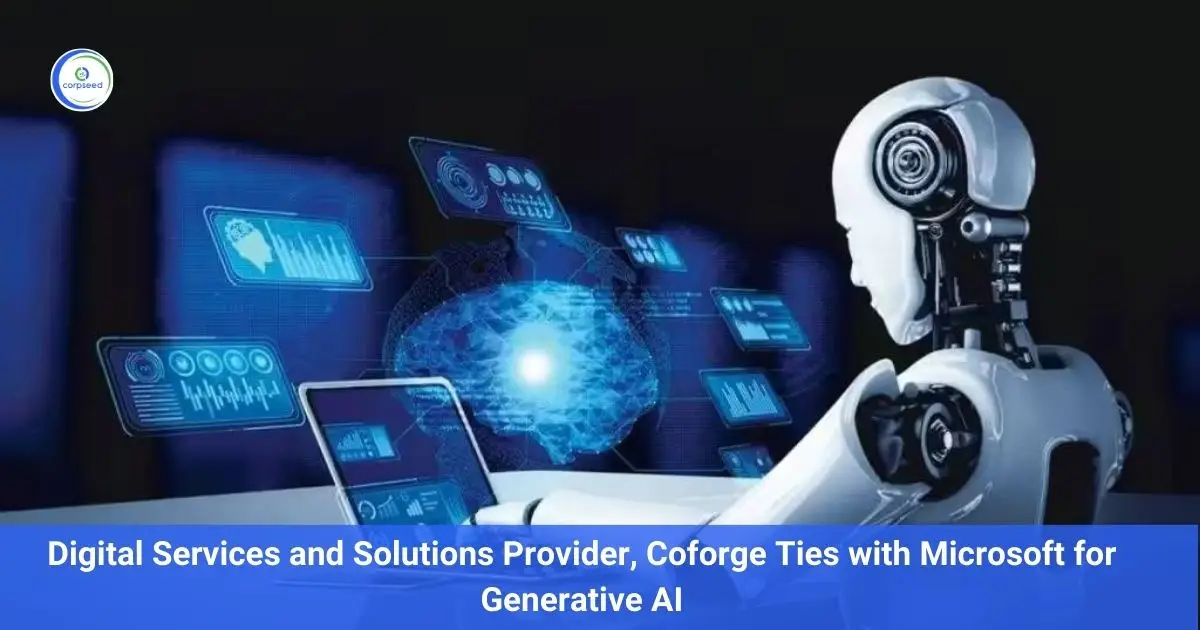 Digital_Services_and_Solutions_Provider,_Coforge_Ties_with_Microsoft_for_Generative_AI_Corpseed.webp
