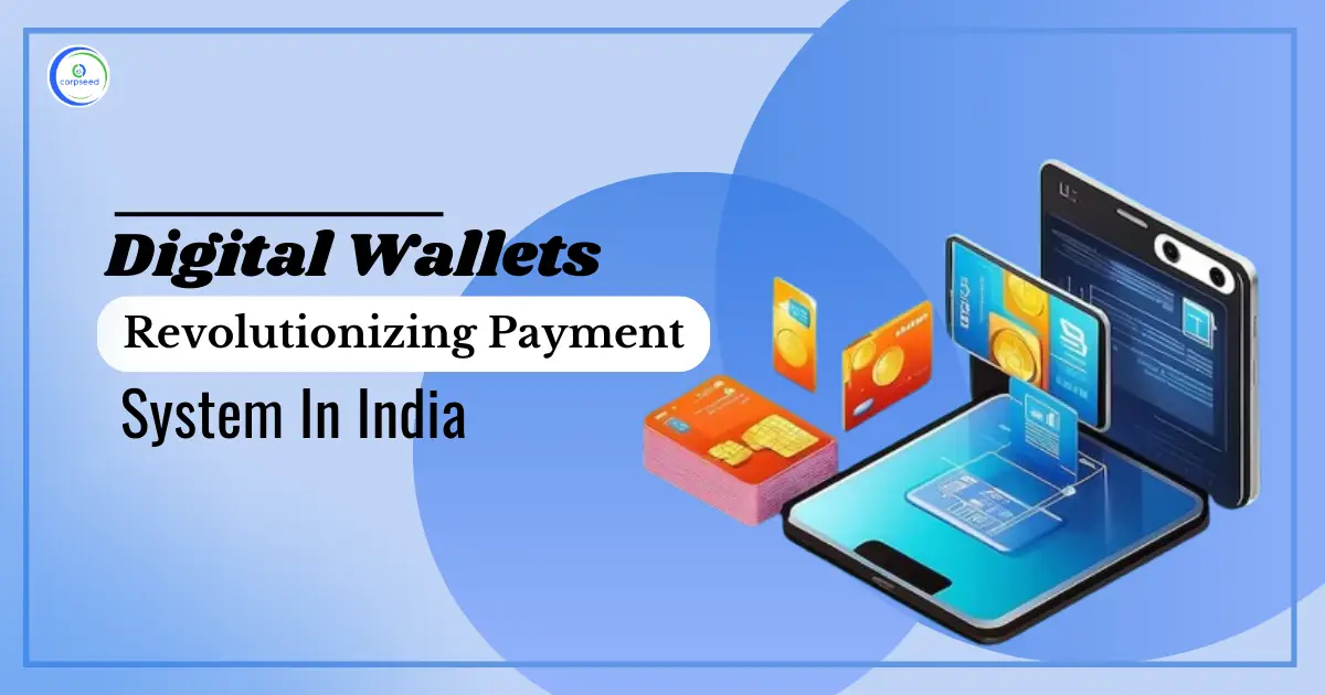 Digital_Wallets_Revolutionizing_Payment_System_In_India.webp