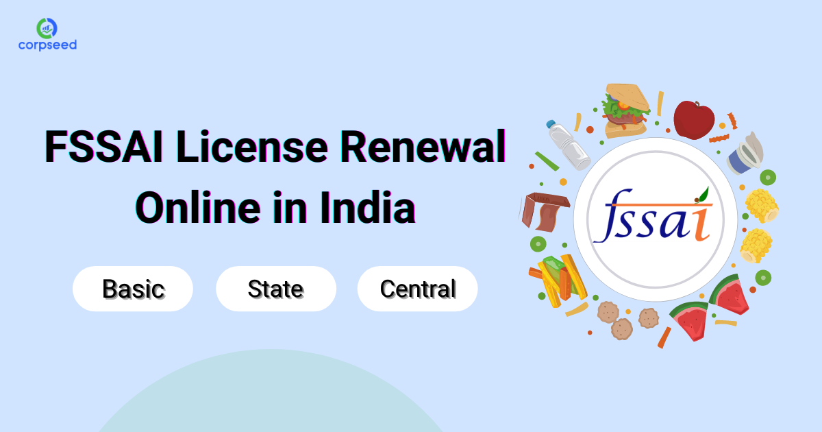 FSSAI_License_Renewal_Online_in_India_-_Corpseed.png