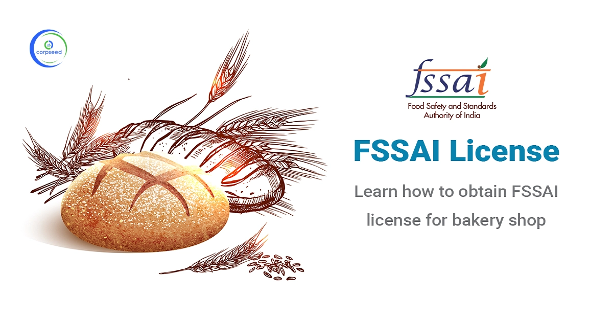 FSSAI_License_for_Bakery_Shop_corpseed.webp