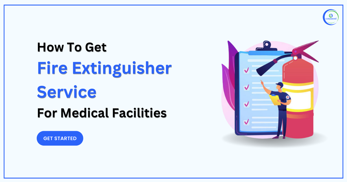 Fire_Extinguisher_Service_For_Medical_Facilities_Corpseed.png