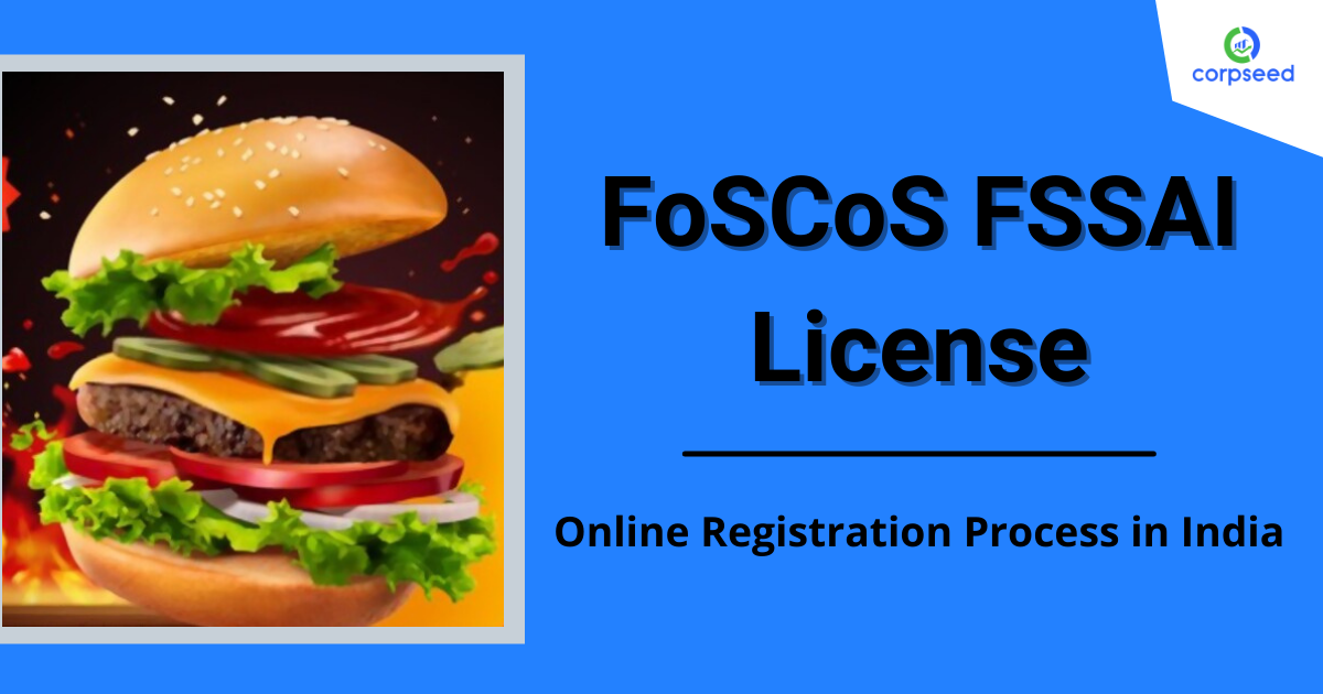 FoSCoS_FSSAI_License_Online_Registration_Process_in_India_Corpseed.png