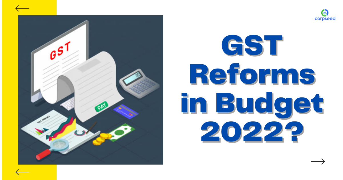 How_Budget_2022_will_affect_GST_Corpseed.png