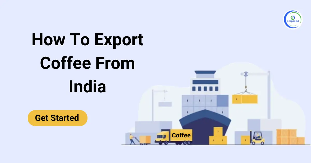 How_To_Export_Coffee_From_India.webp