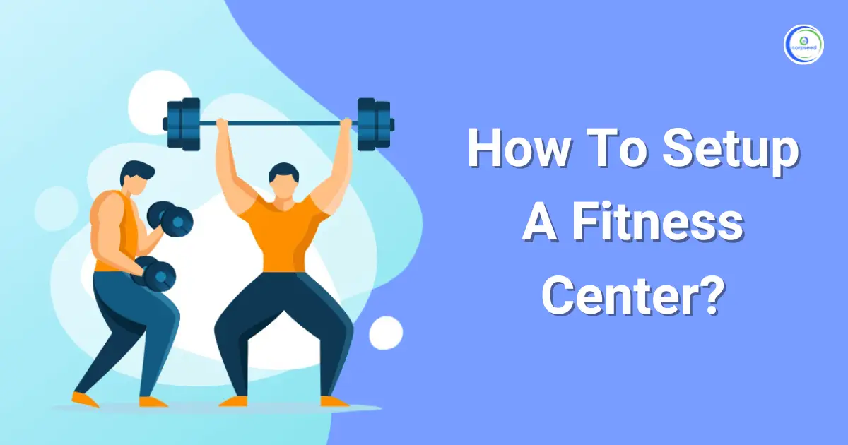 How_To_Setup_A_Fitness_Center_Corpseed.webp