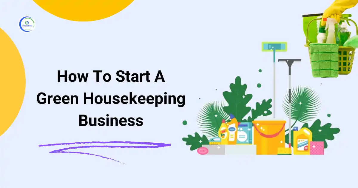 How_To_Start_A_Green_Housekeeping_Business_Corpseed.webp