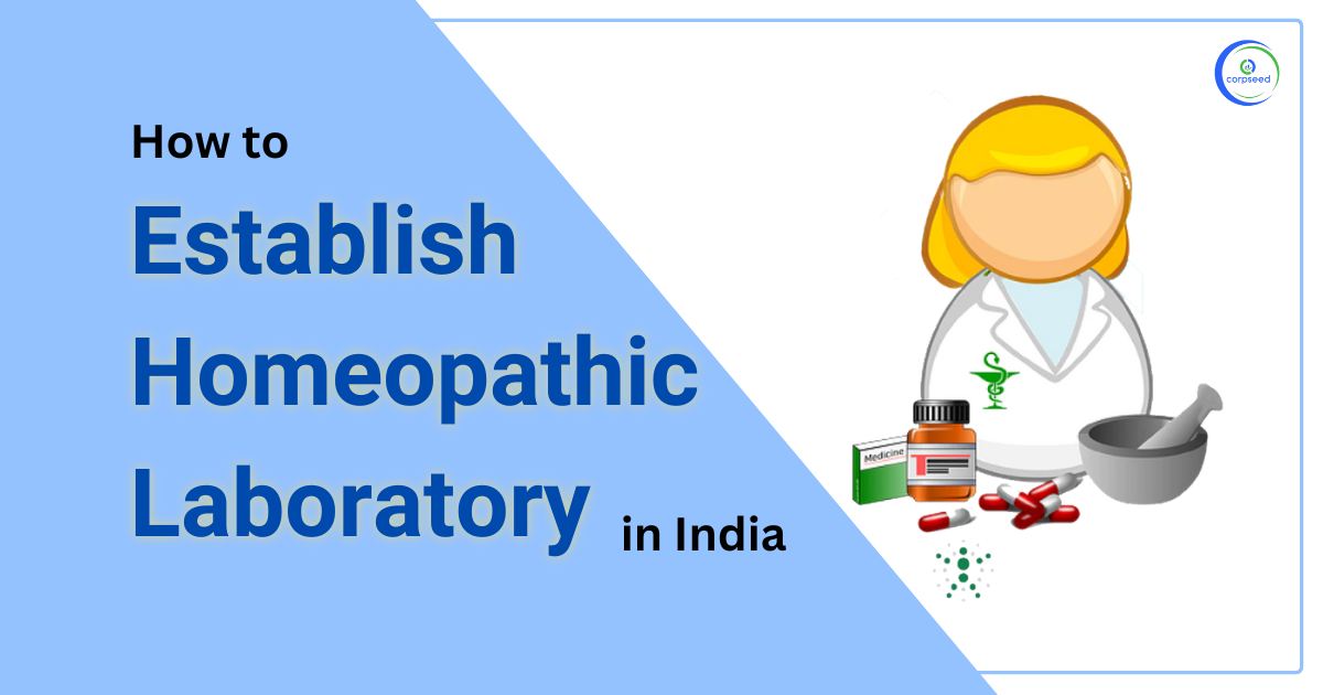 How_to_Establish_Homeopathic_Laboratory_in_India_corpseed.png
