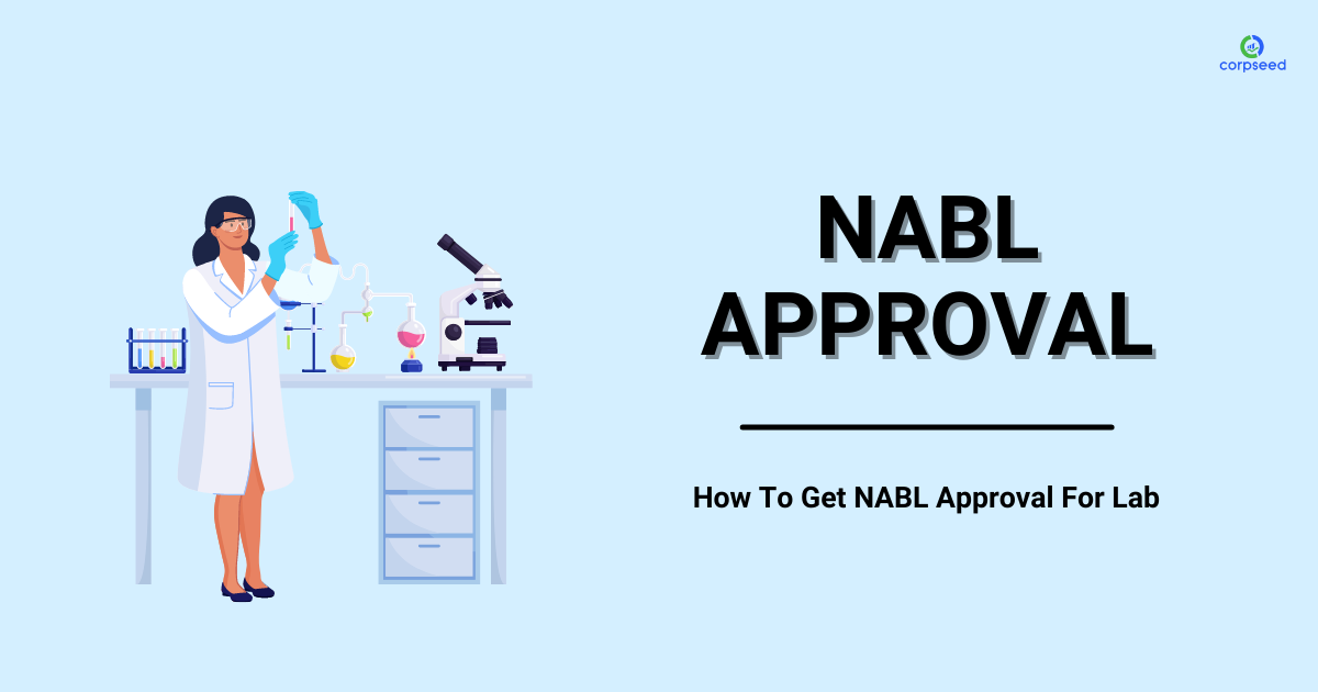 How_to_Get_NABL_Approval_for_Lab_Corpseed.png