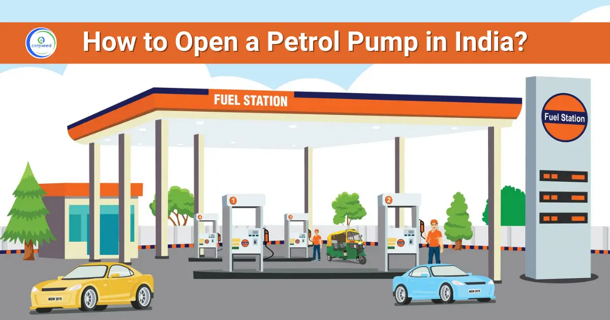 How_to_Open_a_Petrol_Pump_in_India_Corpseed.webp