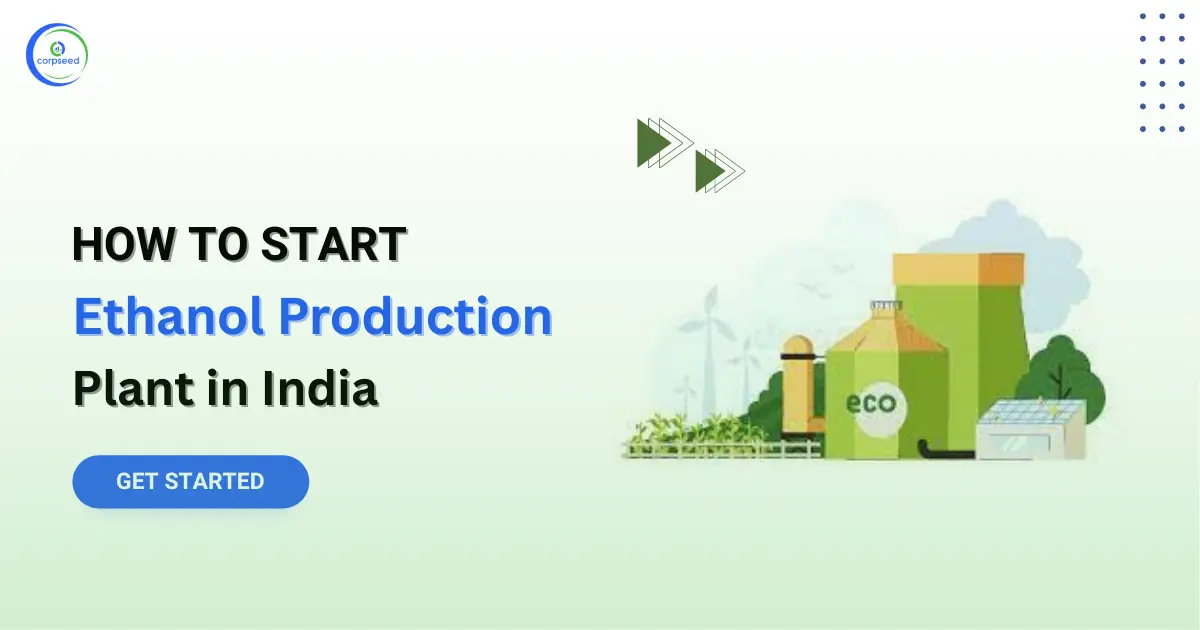 How_to_Start_Ethanol_Production_plant_in_India.webp