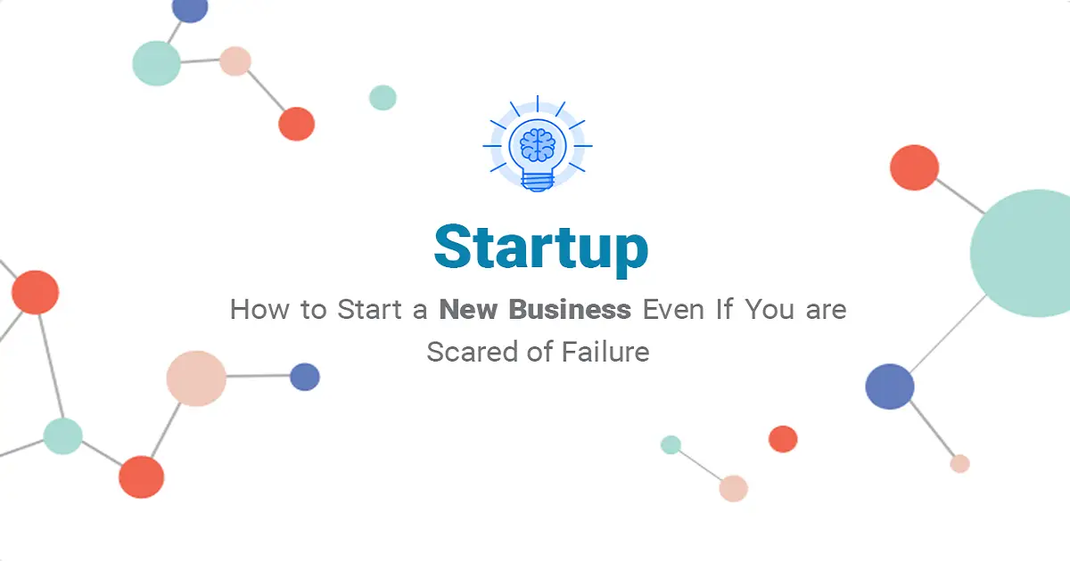 How_to_Start_a_New_Business_Even_If_You_are_Scared_of_Failure-corpseed.webp