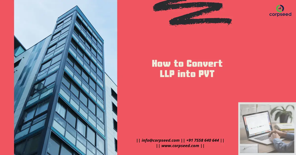 How_to_convert_LLP_into_PVT_Corpseed.webp