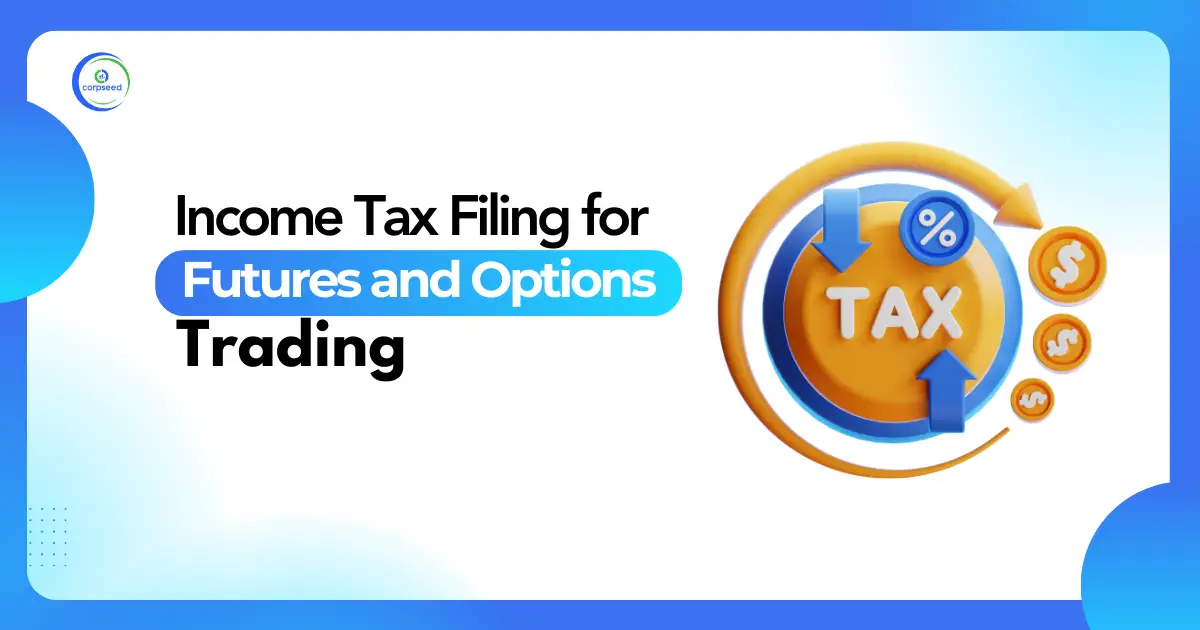 Income_Tax_Filing_for_Futures_and_Options_Trading_(1).webp