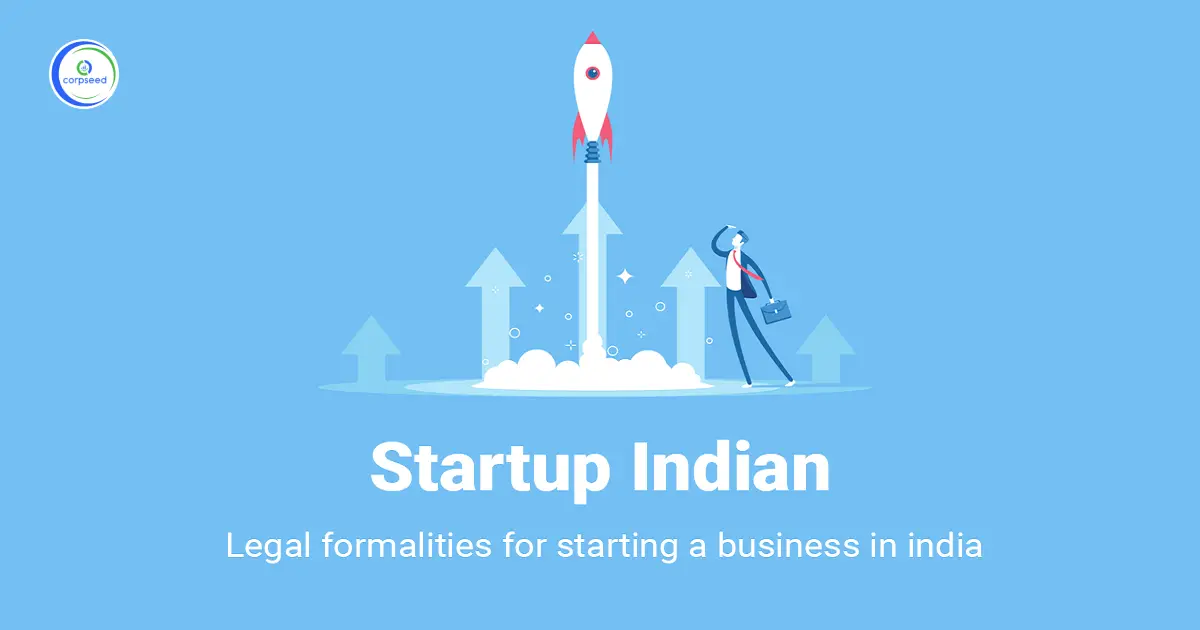 Legal_formalities_for_starting_a_business_in_india_Corpseed.webp