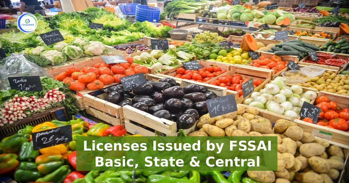 Licenses_Issued_by_FSSAI_-_Basic_State_and_Central_corpseed.webp