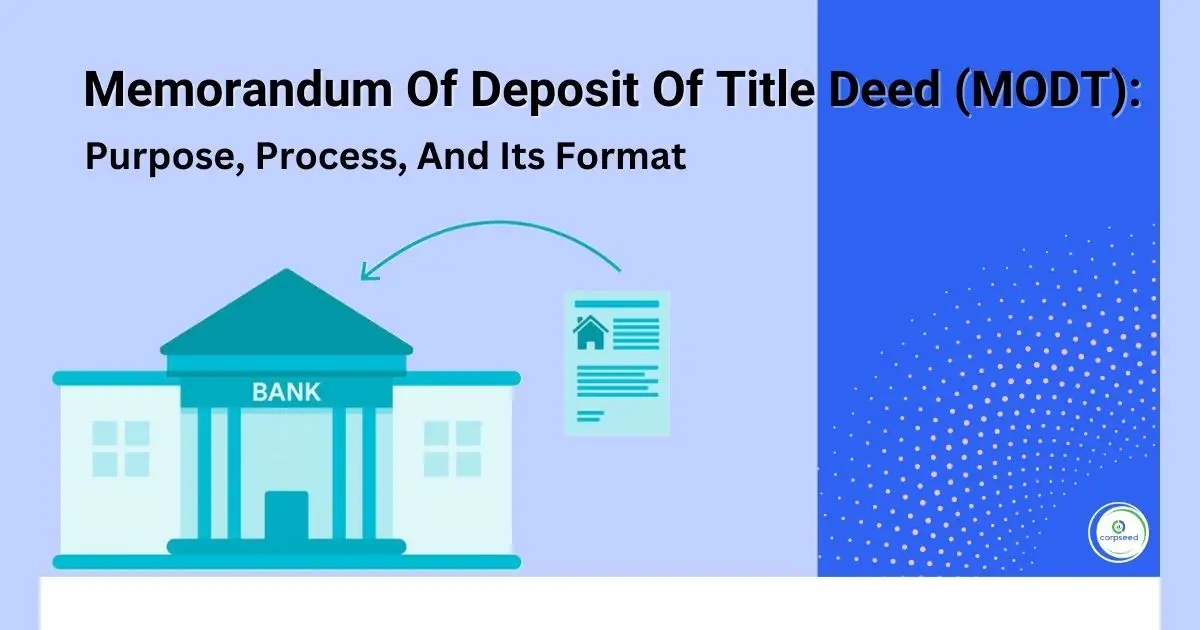 Memorandum_Of_Deposit_Of_Title_Deed_(MODT)_Purpose,_Process,_And_Its_Format_Corpseed.webp
