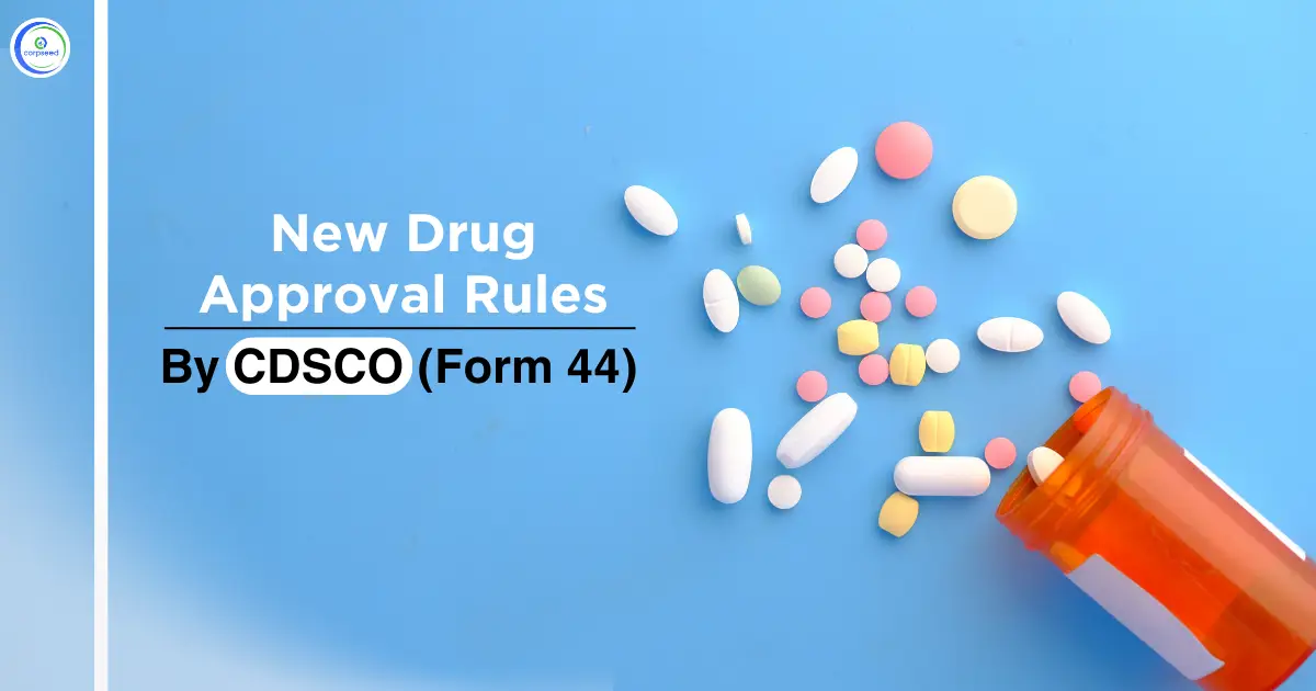 New_Drug_Approval_Rules_by_CDSCO_(Form_44).webp