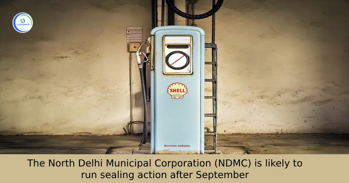 North_Delhi_Municipal_Corporation_(NDMC)_is_likely_to_run_sealing_action_after_September_Corpseed.webp