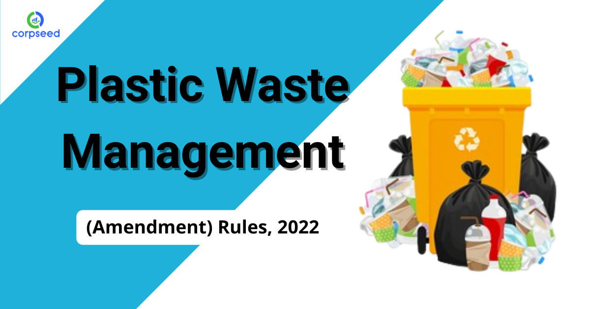 Plastic_Waste_Management_Amendment_Rules_2022_Corpseed.png