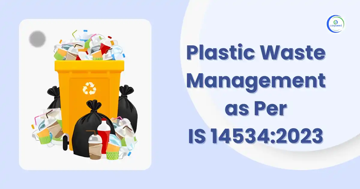 Plastic_Waste_Management_as_Per_IS_14534_2023_Corpseed.webp