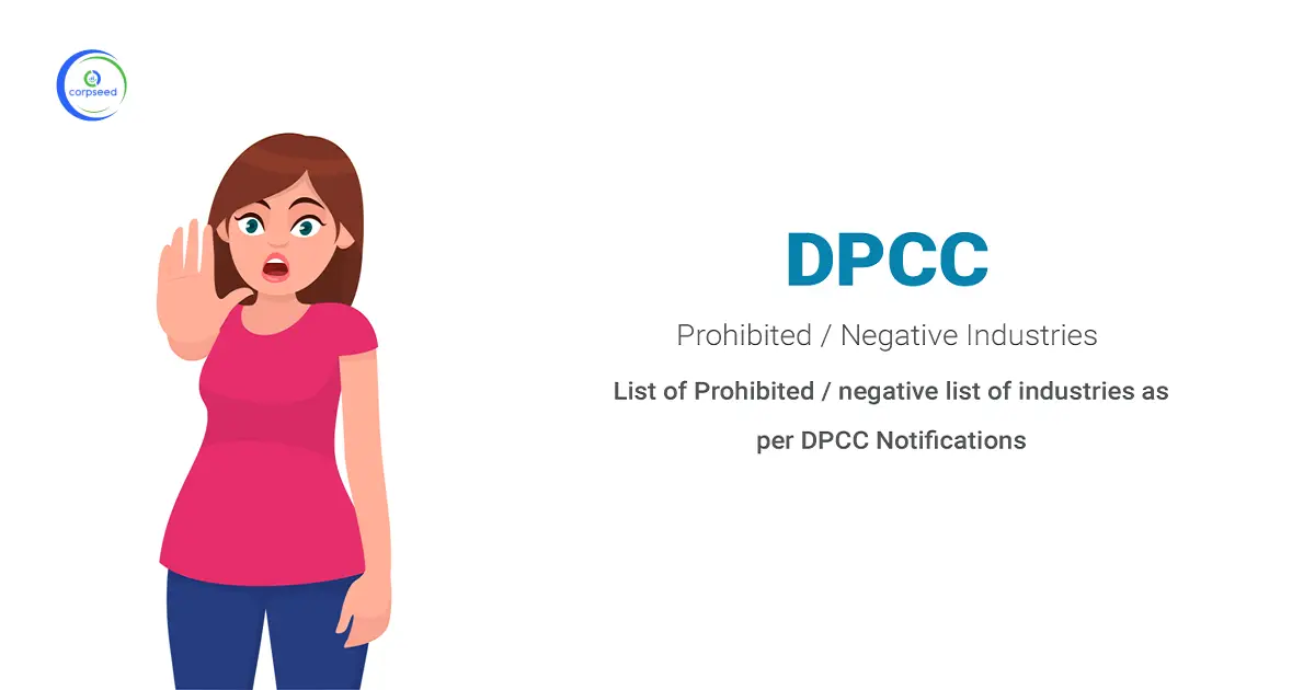 Prohibited_negative_list_of_industries_as_per_DPCC_Notifications_corpseed.webp