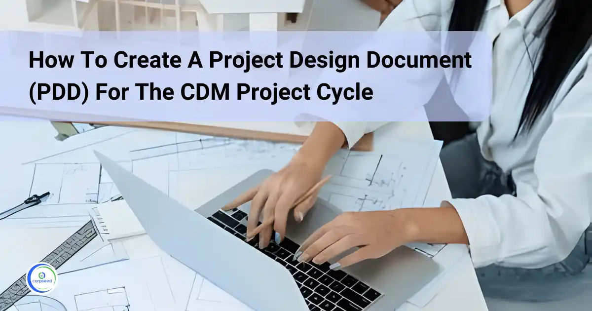 Project_Design_Document_(PDD)_For_The_CDM_Project_Cycle_Corpseed.webp