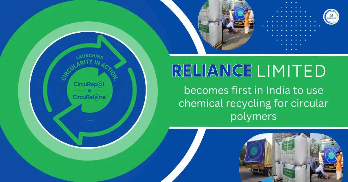Reliance_becomes_first_in_India_to_use_chemical_recycling_for_circular_polymers_corpseed.webp