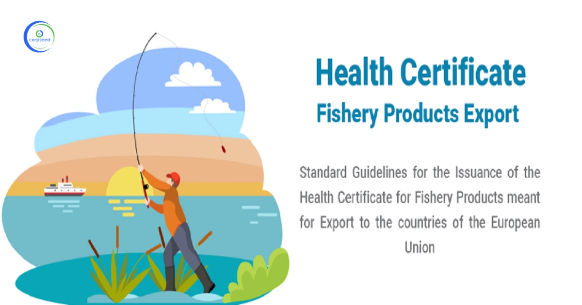 Standard_Guidelines_for_the_Issuance_of_the_Health_Certificate_for_Fishery_Products_meant_for_Export_to_the_countries_of_the_European_Union-corpseed.webp