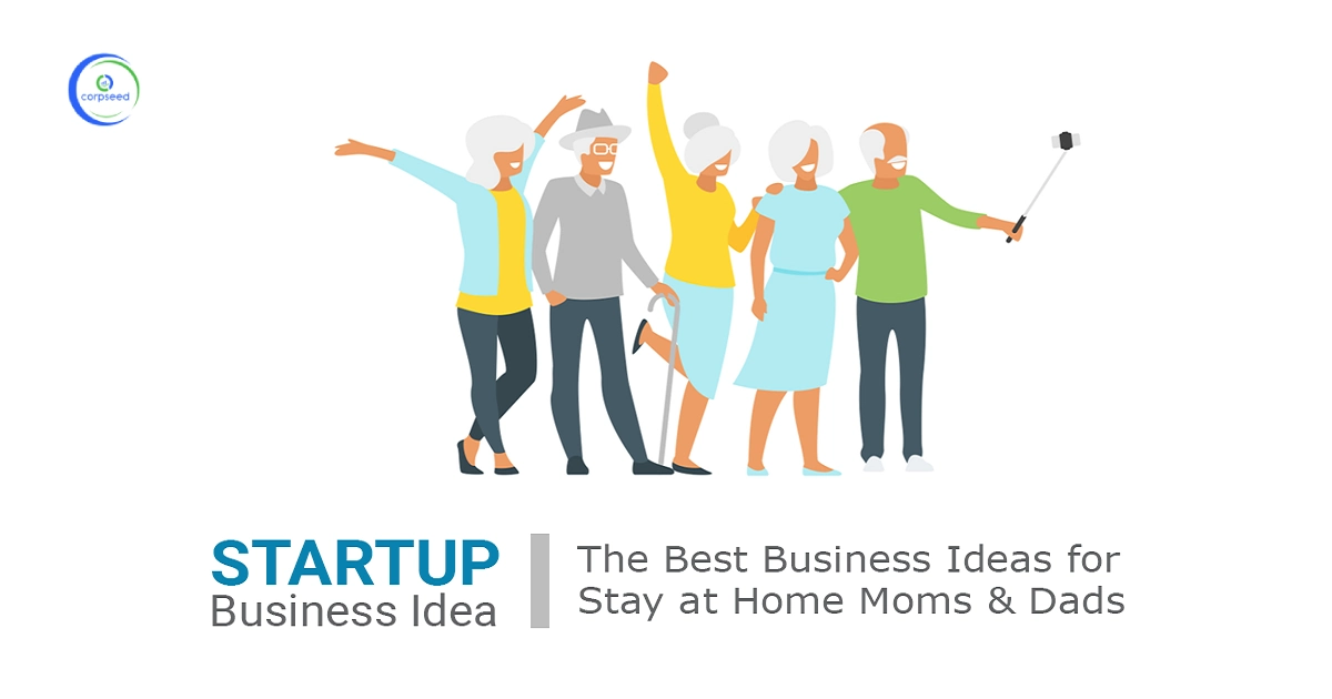The_Best_Business_Ideas_for_Stay_at_Home_Moms_and_Dads_corpseed.webp