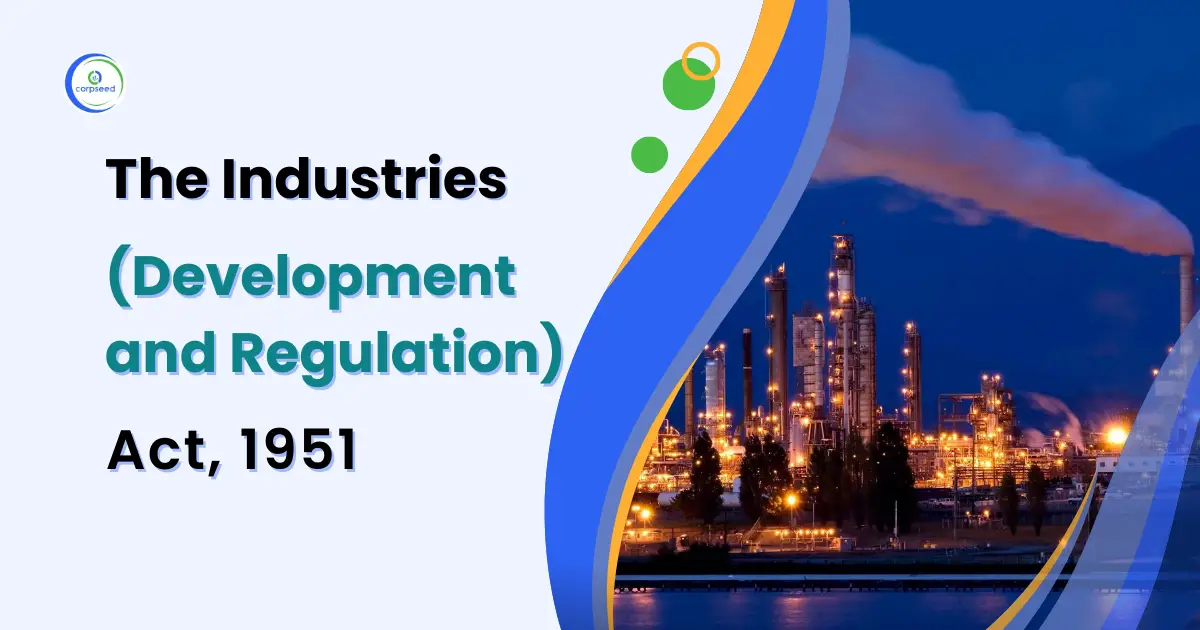 The_Industries_Development_and_Regulation_Act,_1951_Corpseed.webp