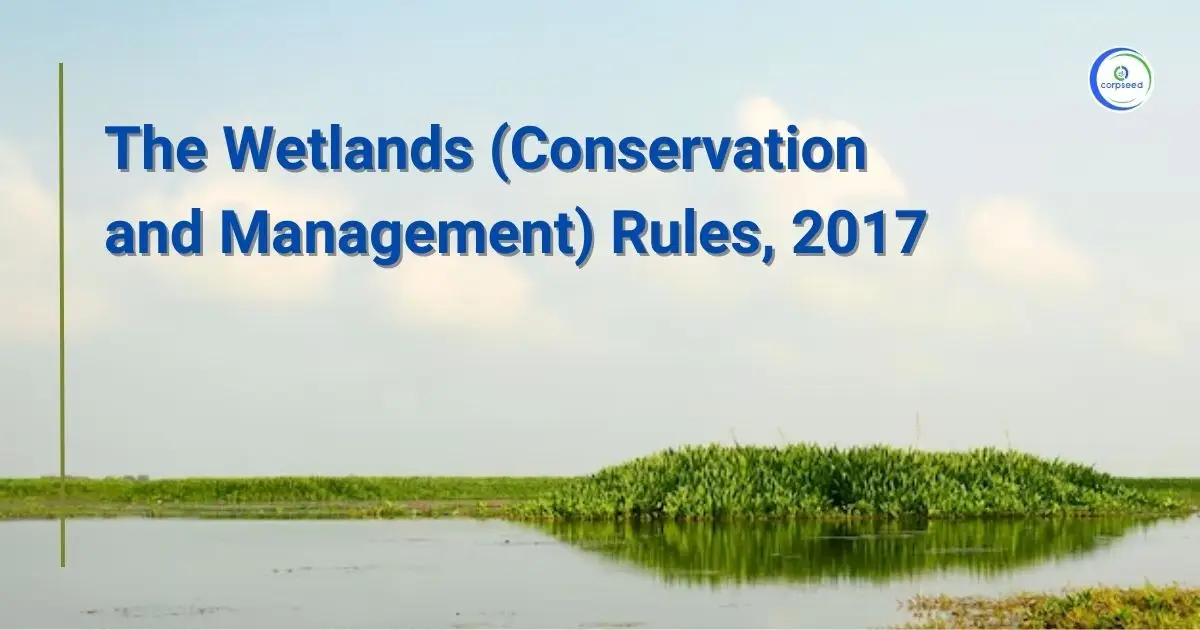 The_Wetlands_Conservation_and_Management_Rules,_2017_Corpseed.webp