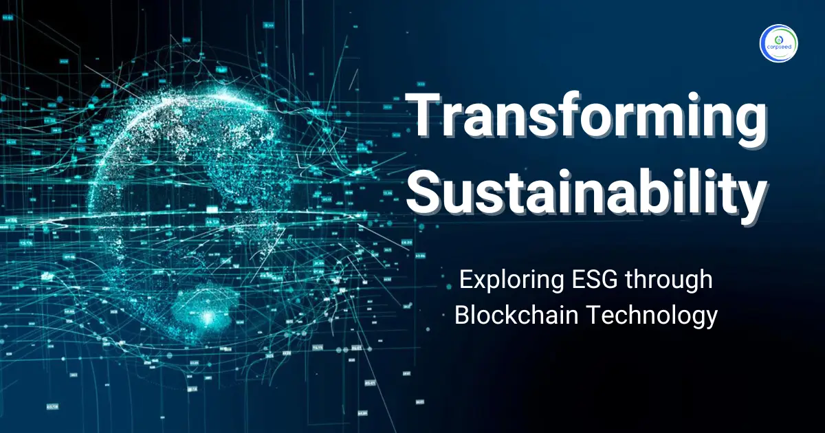 Transforming_Sustainability_Exploring_ESG_through_Blockchain_Technology_Corpseed.webp