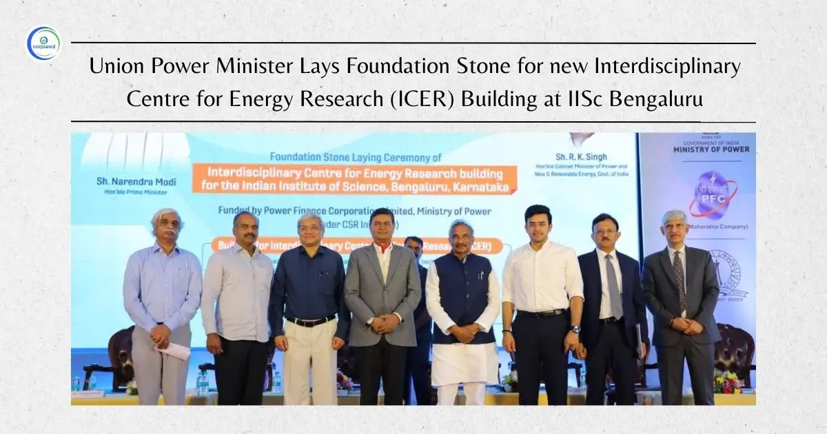 Union_Power_Minister_Shri_R._K._Singh_Lays_Foundation_Stone_for_new_ICER_Building_at_IISc_Bengaluru_Corpseed.webp