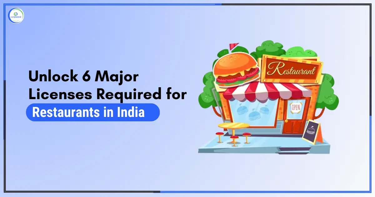 Unlock_6_Major_Licenses_Required_for_Restaurants_in_India.webp