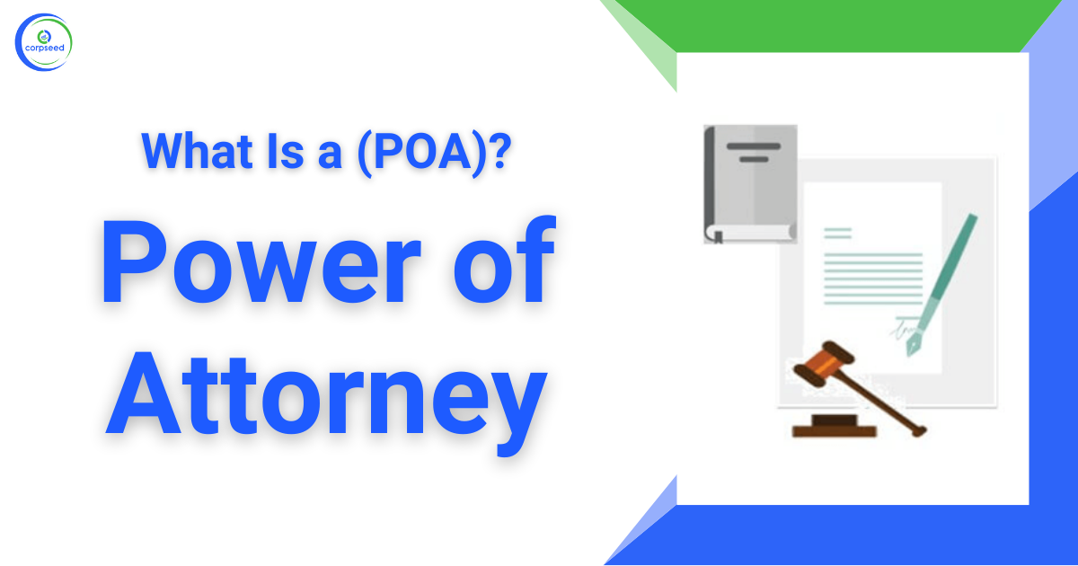 What_Is_a_Power_of_Attorney_(POA)_Corpseed.png