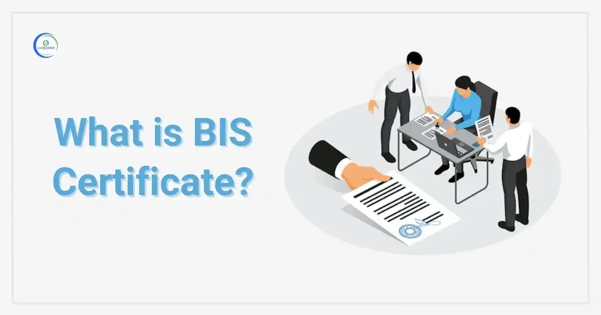 What_is_BIS_Certificate_Corpseed.webp