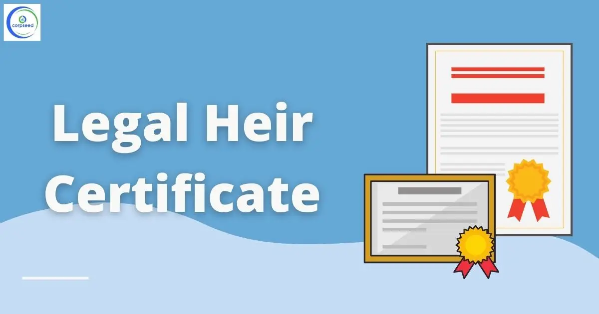What_is_a_Legal_Heir_Certificate_In_India_Corpseed.webp